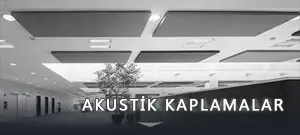 Akustik Kaplamalar